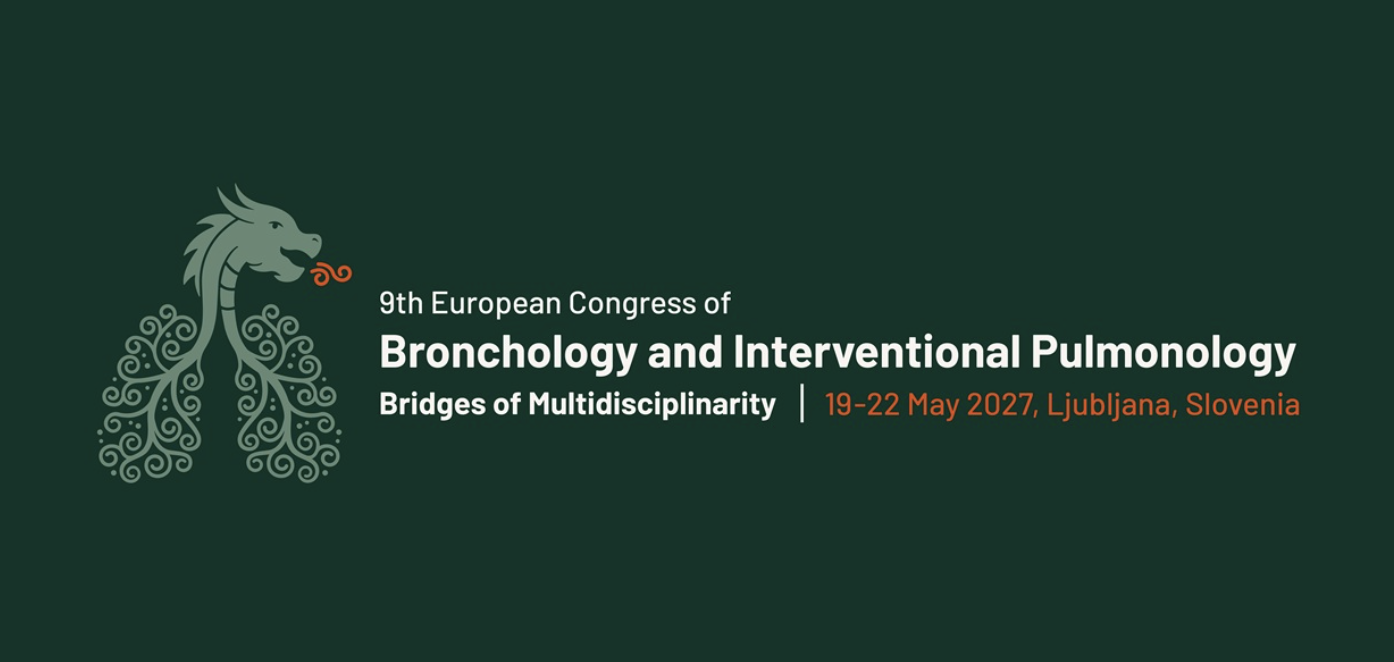 ECBIP 2027 - 9th European Congress of Bronchology and Interventional Pulmonology - 19-22 May 2027, Ljubljana, Slovenia