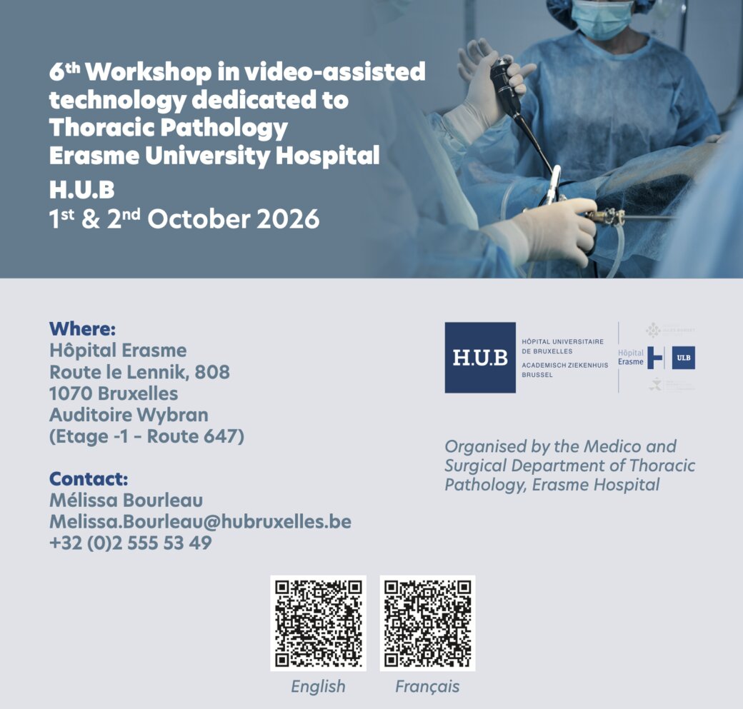 6th Workshop in Video-Assisted Technology dedicated to Thoracic Pathology, Erasme University Hospital, 1-2 October 2026